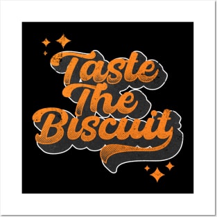 Taste The Biscuit Posters and Art